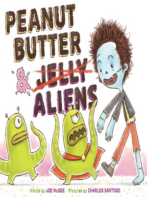 cover image of Peanut Butter & Aliens
